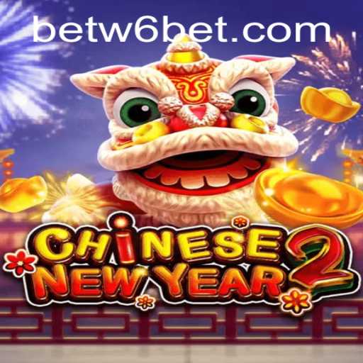 Exploring the Exciting Realm of CHINESENEWYEAR2: The Ultimate W6Bet PH Login Experience