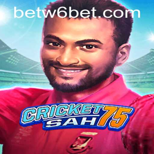 Exploring the Exciting World of CricketSah75 and w6bet PH Login
