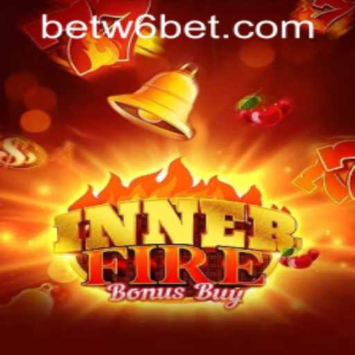 Exploring InnerFireBonusBuy and How to Access w6bet PH Login