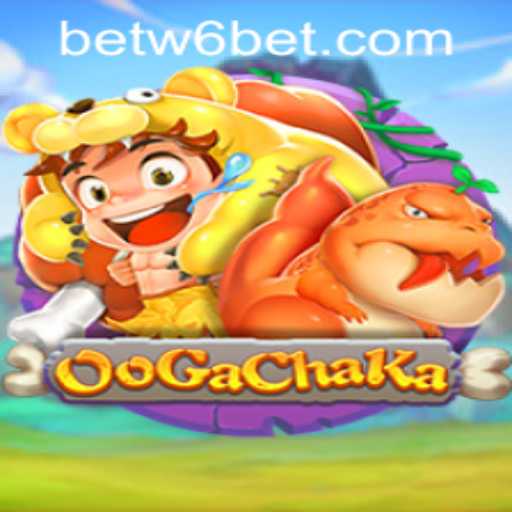 Discover the Thrilling World of OoGaChaKa and W6bet PH Login