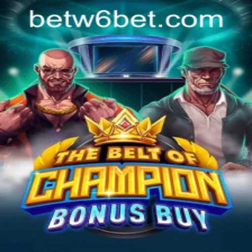 Discover the Thrilling World of TheBeltOfChampionBonusBuy